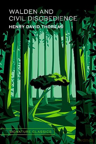 Walden and Civil Disobedience (Signature Classics) (Signature Editions): Henry David Thoreau - Henry David Thoreau [KSIĄŻKA]