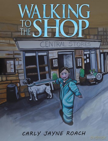Walking to the Shop - Carly Jayne Roach [KSIĄŻKA]