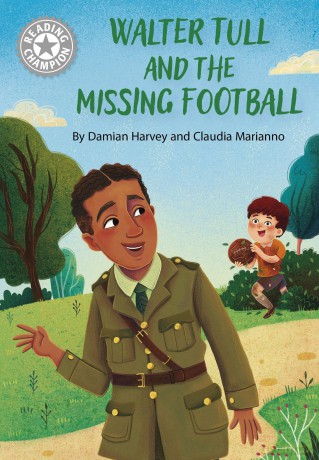Walter Tull and the Missing Football: Independent Reading White 10 (Reading Champion) - Damian Harvey [KSIĄŻKA]