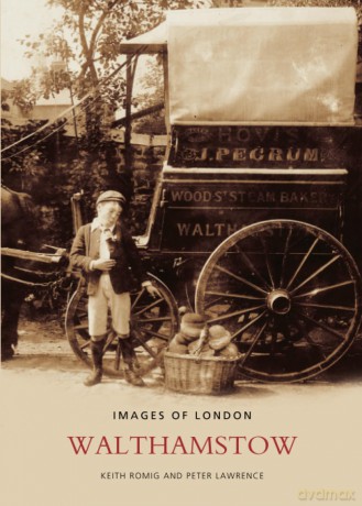 Walthamstow (Images of London) - Keith Romig [KSIĄŻKA]