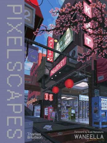 Waneella: Pixelscapes - Waneella [KSIĄŻKA]
