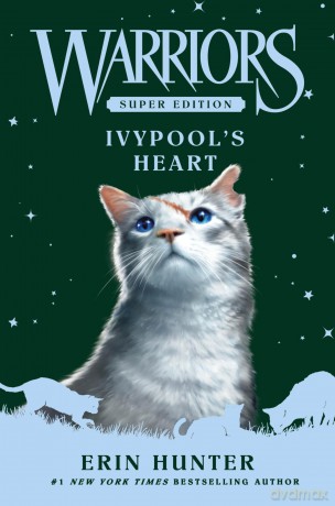 Warriors Super Edition: Ivypool's Heart: 17 (Warriors Super Edition, 17) - Erin Hunter [KSIĄŻKA]