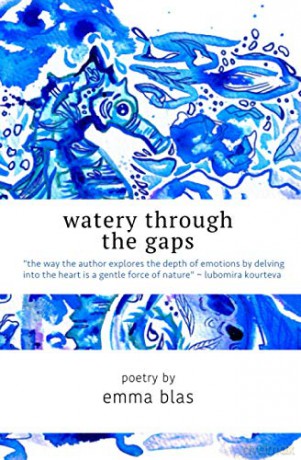 Watery Through the Gaps - Emma Blas [KSIĄŻKA]