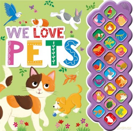 We Love Pets (22-button Sound Book) - Igloo Books [KSIĄŻKA]