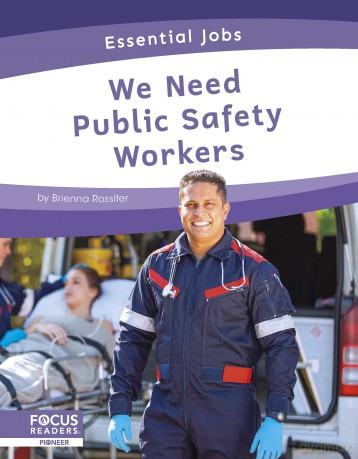 We Need Public Safety Workers (Essential Jobs) - Brienna Rossiter [KSIĄŻKA]