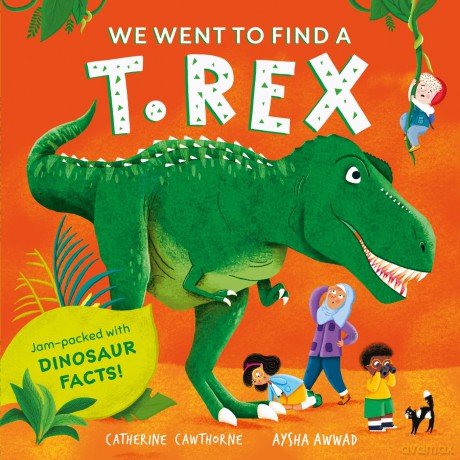 We Went to Find a T. Rex - Catherine Cawthorne [KSIĄŻKA]