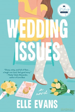 Wedding Issues: A Novel - Elle Evans [KSIĄŻKA]