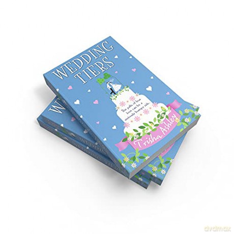 Wedding Tiers: A heartwarming and uplifting romance for summer 2024 from the Sunday Times bestselling author - Trisha Ashley [KSIĄŻKA]