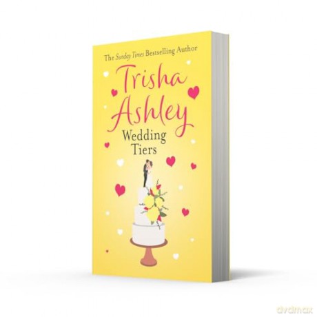 Wedding Tiers: A heartwarming and uplifting romance for summer 2024 from the Sunday Times bestselling author - Trisha Ashley [KSIĄŻKA]