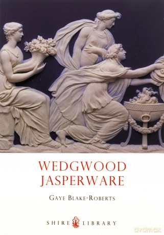 Wedgwood Jasperware (Shire Library) - Gaye Blake-Roberts [KSIĄŻKA]