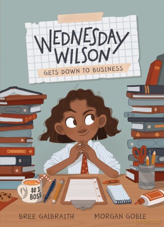 Wednesday Wilson Gets Down to Business: 1 - Bree Galbraith [KSIĄŻKA]