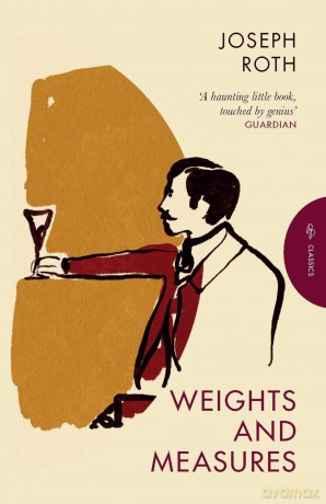 Weights and Measures: Joseph Roth (Pushkin Press Classics) - Joseph Roth [KSIĄŻKA]