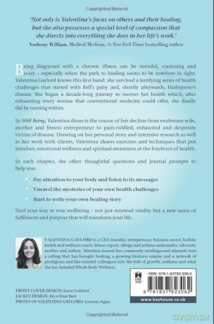 Well Being: A Story of Healing from Autoimmune Disease and a Guide to Charting Your Own Path to Wellness [KSIĄŻKA]