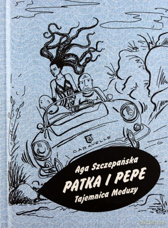 Patka i Pepe. Tajemnica Meduzy [KSĄŻKA]