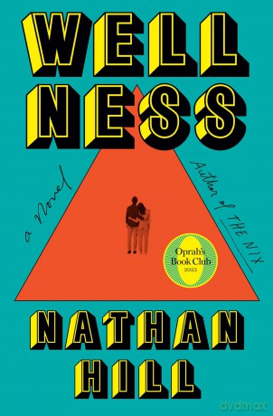 Wellness: A Novel - Nathan Hill [KSIĄŻKA]