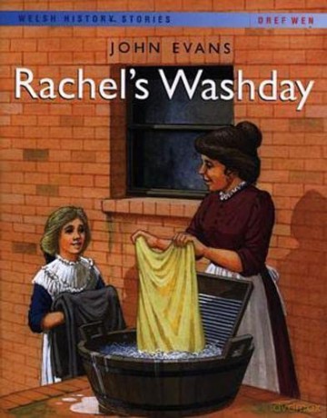 Welsh History Stories: Rachel's Washday - John Evans [KSIĄŻKA]