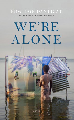 We're Alone: a Roxane Gay Book Club Pick, 2024 - Edwidge Danticat [KSIĄŻKA]