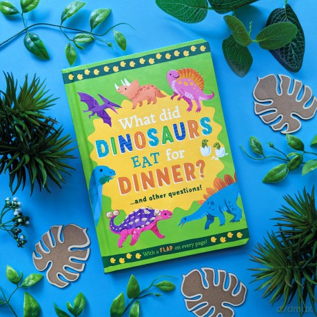What Did Dinosaurs Eat for Dinner: and other questions (Mini Question and Answer Lift-the-Flap Books) - Rachel Moss [KSIĄŻKA]