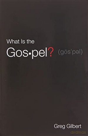 What Is the Gospel (25-pack) - Gilbert [KSIĄŻKA]