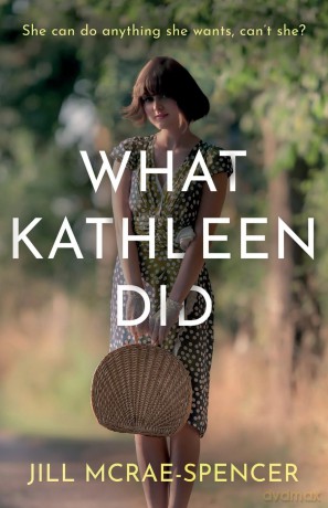 What Kathleen Did - Jill McRae-Spencer [KSIĄŻKA]