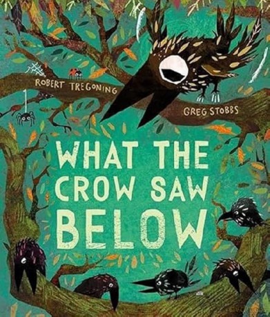 What the Crow Saw Below - Robert Tregoning [KSIĄŻKA]