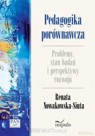 Pedagogika porównawcza [KSĄŻKA]