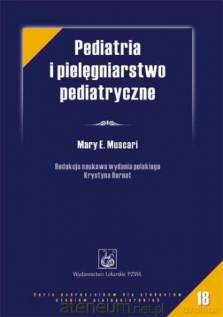 Pediatria i pielęgniarstwo pediatryczne [KSĄŻKA]
