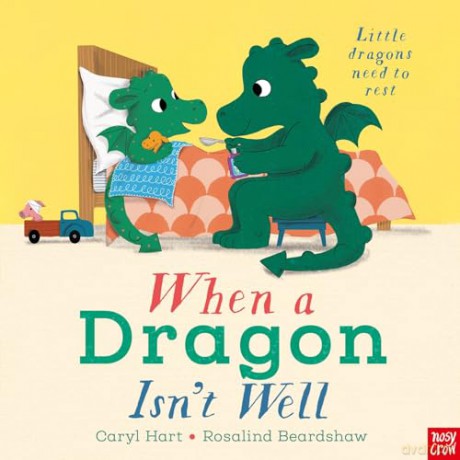 When a Dragon Isn't Well - Caryl Hart [KSIĄŻKA]