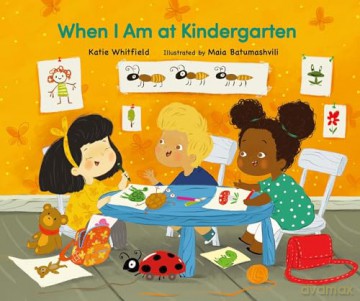 When I Am at Kindergarten - Katie Whitfield [KSIĄŻKA]