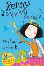 Penny z Piekła Rodem. Wybuchowe wybryki [KSĄŻKA]