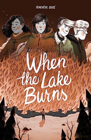 When the Lake Burns - Genevieve Bigué [KSIĄŻKA]