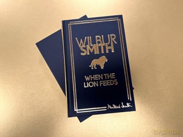 When the Lion Feeds: The book that started it all - Wilbur Smith [KSIĄŻKA]