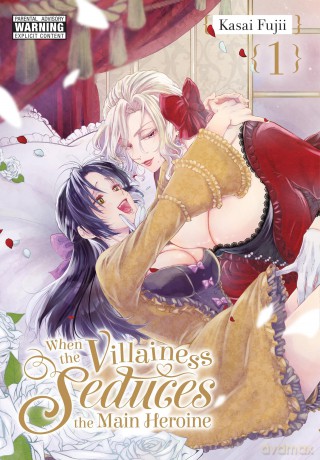 When the Villainess Seduces the Main Heroine, Vol. 1: Volume 1 (WHEN THE VILLAINESS SEDUCES THE MAIN HEROINE GN) - Kasai Fujii [KSIĄŻKA]