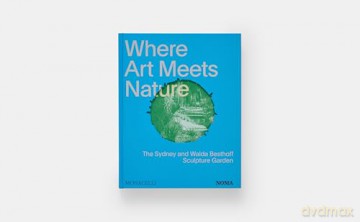 Where Art Meets Nature: The Sydney and Walda Besthoff Sculpture Garden - Monacelli Editors [KSIĄŻKA]