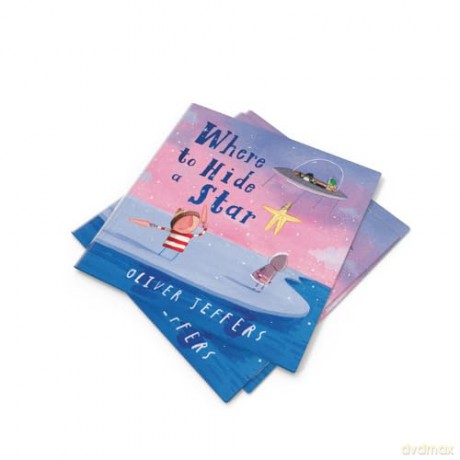 Where to Hide a Star: A new illustrated story about friendship, featuring the boy and the penguin, from highly regarded picture-book creator, Oliver Jeffers - Oliver Jeffers [KSIĄŻKA]