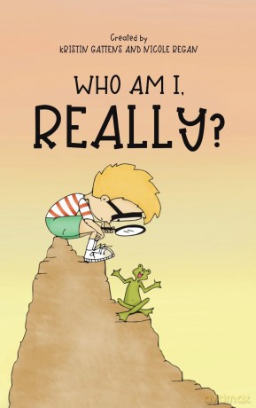 Who Am I, Really - Kristin Gattens and Nicole Regan [KSIĄŻKA]
