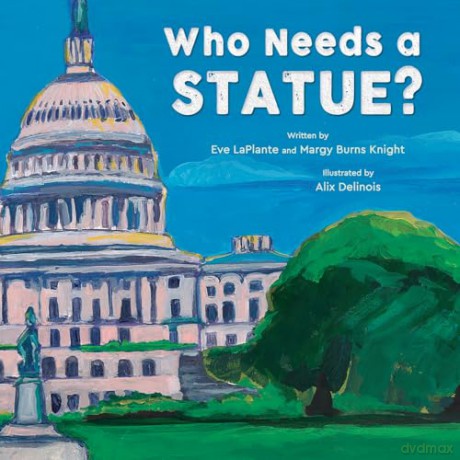 Who Needs a Statue - Eve LaPlante [KSIĄŻKA]