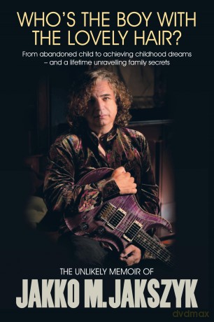 Who's The Boy With The Lovely Hair The Unlikely Memoir of Jakko M Jakszyk - Jakko M Jakszyk [KSIĄŻKA]
