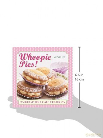 Whoopie Pies!: 25 Irresistible Cake Creations - Mowie Kay [KSIĄŻKA]