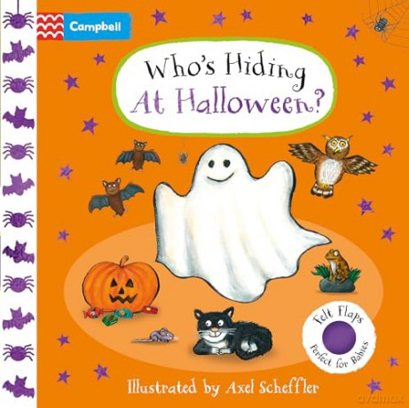 Who's Hiding At Halloween: A soft flaps book - the perfect Halloween gift for babies!: 24 (Campbell Axel Scheffler, 24) - Campbell Books [KSIĄŻKA]
