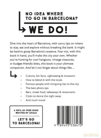 Why Should I Go To Barcelona: the city you definitely need to visit before you turn 30 - Team WSIGT [KSIĄŻKA]