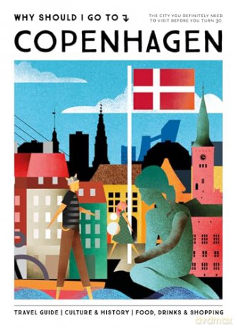Why Should I Go To Copenhagen: The city you definitely need to visit before you turn 30 - Team WSIGT [KSIĄŻKA]