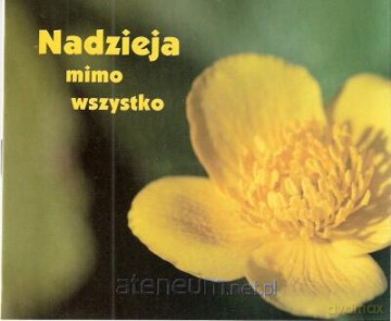 Perełka 114 - Nadzieja mimo wszystko. [KSĄŻKA]