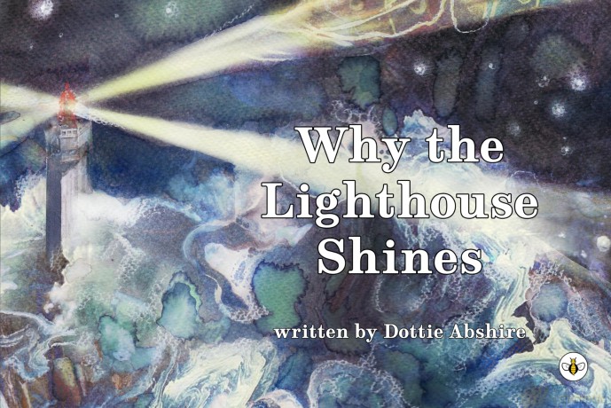 Why The Lighthouse Shines - Dottie Abshire [KSIĄŻKA]