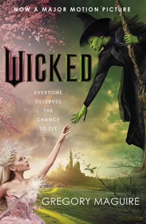 Wicked: the bestselling book that inspired the movie - Gregory Maguire [KSIĄŻKA]