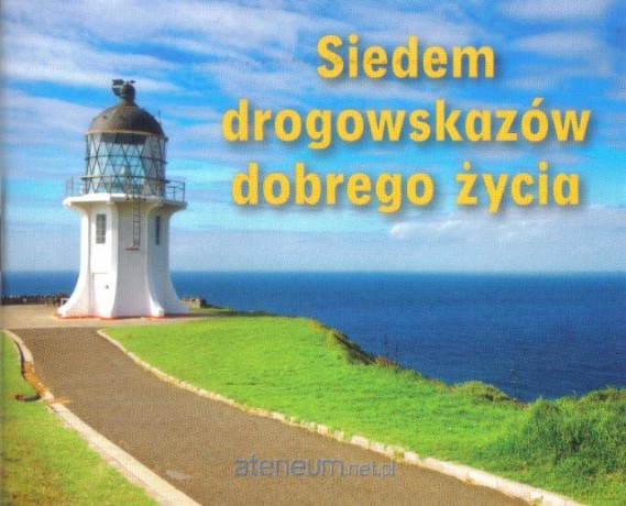Perełka 119 - Siedem drogowskazów dobrego w.2012 [KSĄŻKA]