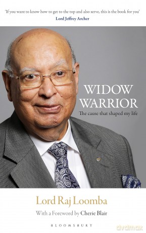 Widow Warrior: The Cause That Shaped My Life - Lord Raj Loomba [KSIĄŻKA]