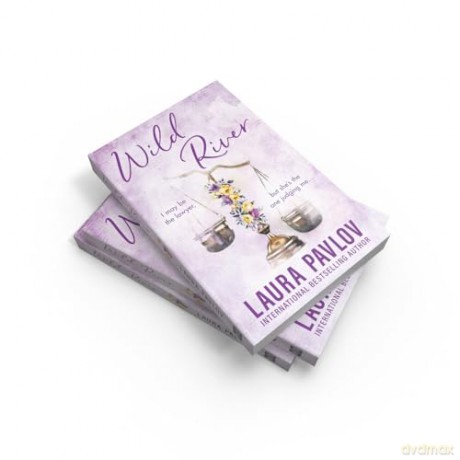 Wild River: The MUST-READ small-town, enemies-to-lovers romance from the TikTok sensation!: Book 2 (Magnolia Falls) - Laura Pavlov [KSIĄŻKA]