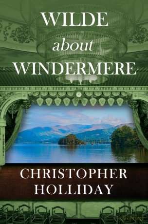Wilde about Windermere - Christopher Holliday [KSIĄŻKA]