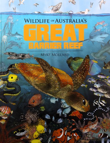 Wildlife of Australia's Great Barrier Reef - Myke Mollard [KSIĄŻKA]